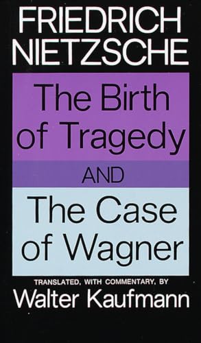 The Birth of Tragedy and The Case of Wagner von Vintage